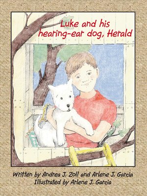 cover image of Luke and His Hearing-Ear Dog, Herald